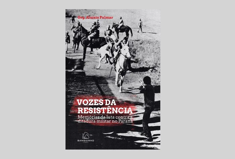 Relatos de 60 militantes políticos que defenderam a ditadura no estado do ParanáFoto: Reprodução: